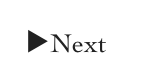  ▶︎Next